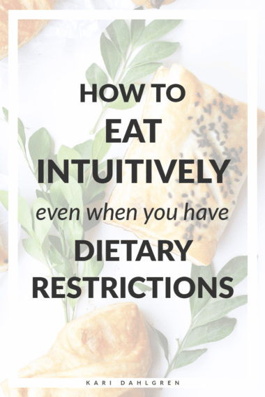 how to eat intuitively with dietary restrictions