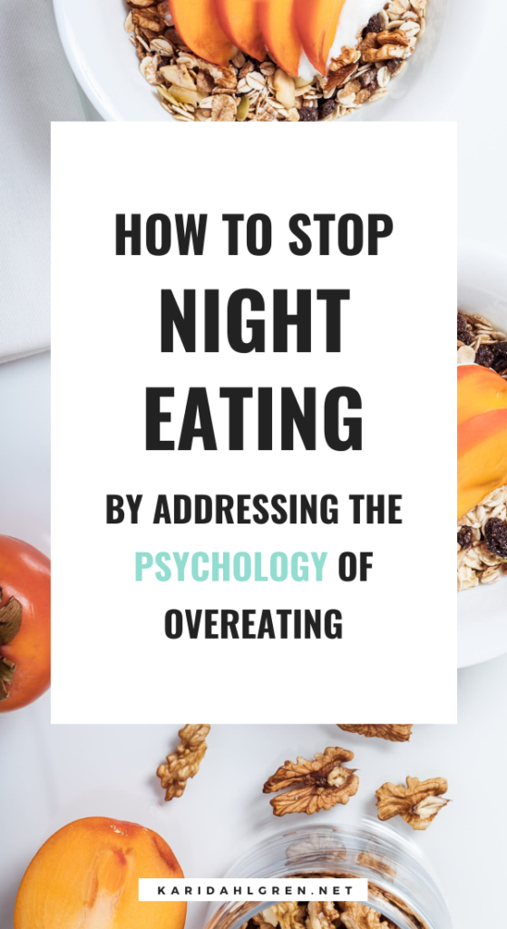 Binge eating at night is actually caused by too much restriction during the day. Learn how to stop night eating by using your psychology to your advantage.