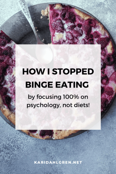 blueberry pie with one slice taken out and text overlay that says "How I stopped binge eating by focusing 100% on psychology, not diets!"