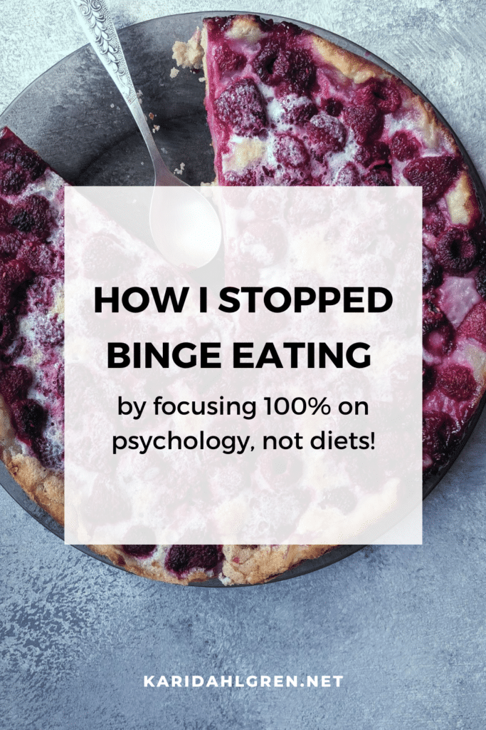 blueberry pie with one slice missing and text overlay that says "How I stopped binge eating by focusing 100% on psychology, not diets!"
