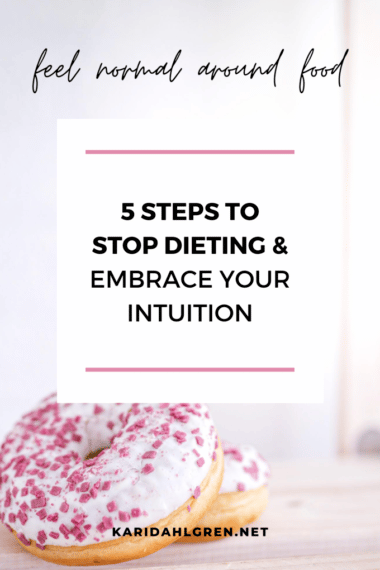 sprinkle donuts with text overlay that says "5 steps to stop dieting & embrace your intuition"