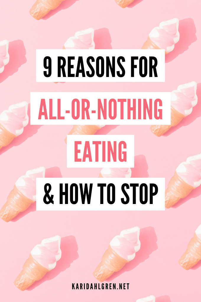 pink background with ice cream cones and text overlay that says "9 reasons for all or nothing eating and how to stop"
