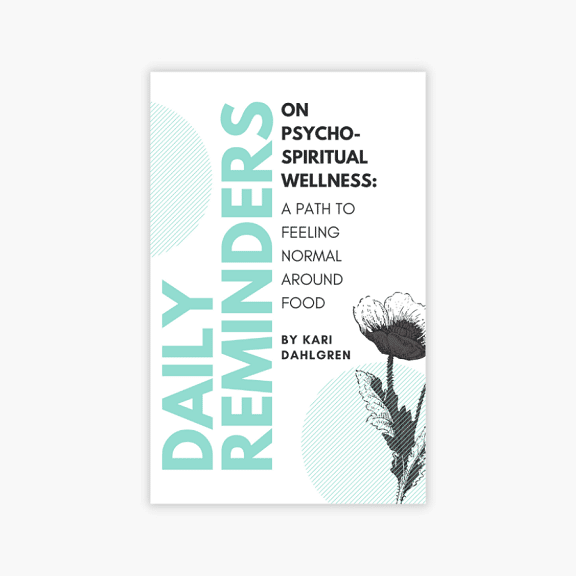 cover of 'Daily Reminders on Psycho-Spiritual Wellness: A Path to Feeling Normal Around Food'