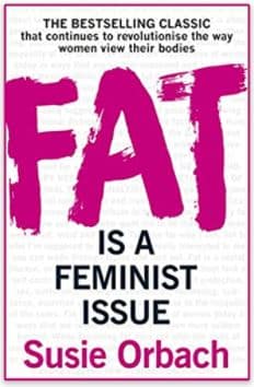 fat is a feminist issue book cover one of the best books on psychology of weight loss that isn't actually about weight loss
