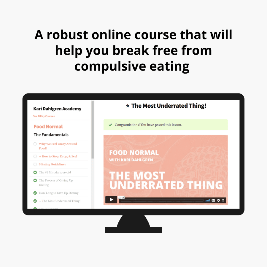 Food Normal: The Ultimate Online Course for Stopping Compulsive Eating