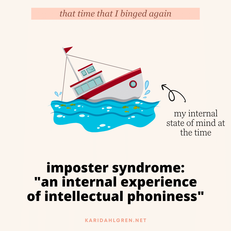 that time that I binged again: [image of a sinking ship with a caption 'my internal state of min at the time'] imposter syndrome: "an internal experience of intellectual phoniness"