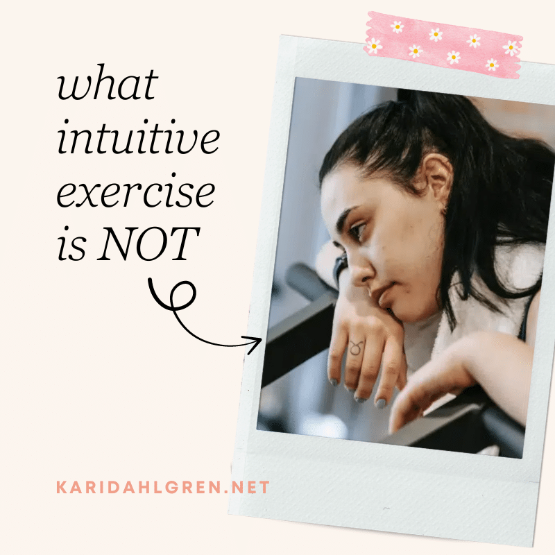 woman resting her head sadly on an exercise bike with a caption 'what intuitive exercise is NOT'